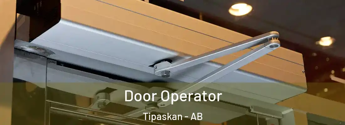  Door Operator Tipaskan - AB