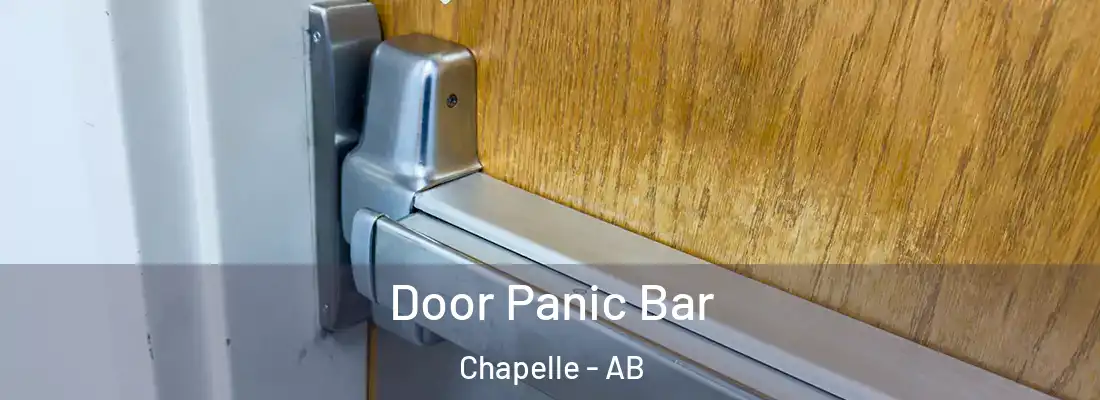  Door Panic Bar Chapelle - AB