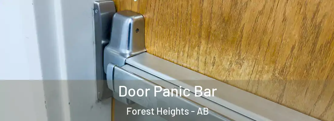  Door Panic Bar Forest Heights - AB