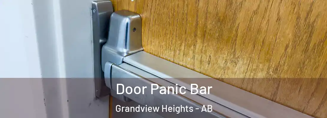  Door Panic Bar Grandview Heights - AB