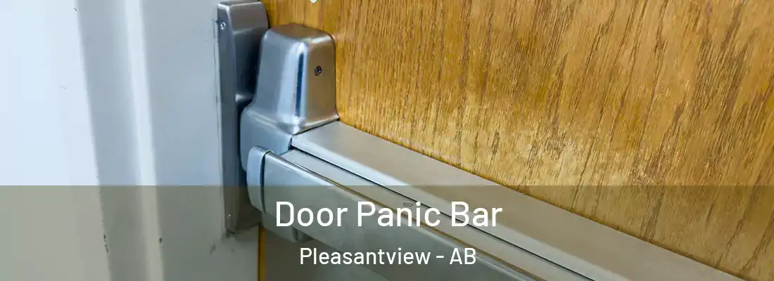  Door Panic Bar Pleasantview - AB