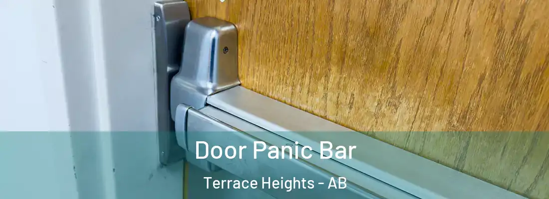  Door Panic Bar Terrace Heights - AB