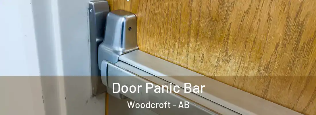  Door Panic Bar Woodcroft - AB
