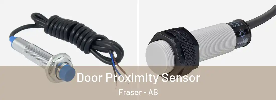  Door Proximity Sensor Fraser - AB