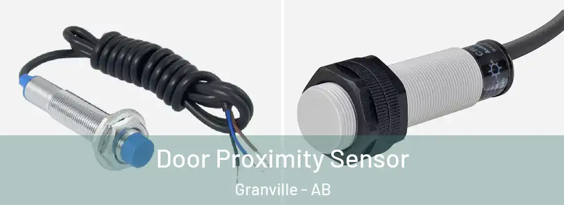  Door Proximity Sensor Granville - AB