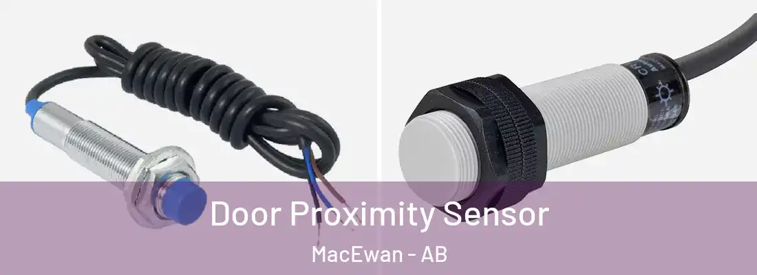  Door Proximity Sensor MacEwan - AB