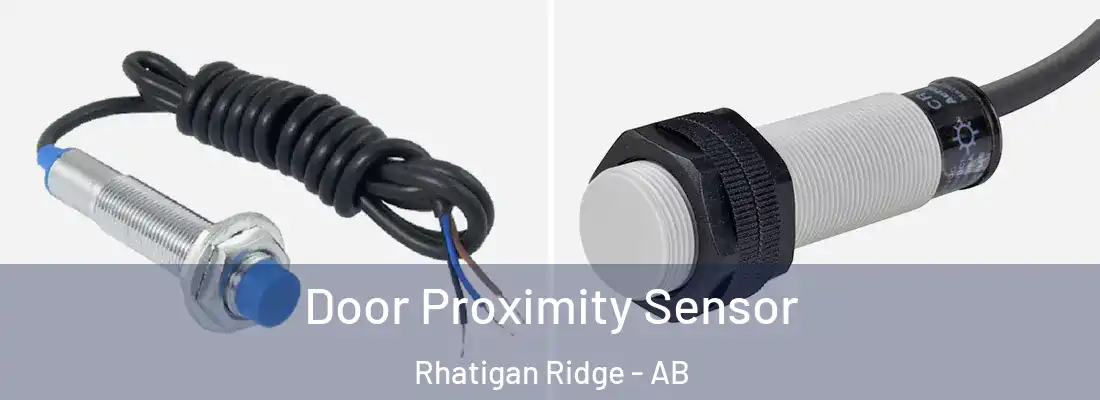  Door Proximity Sensor Rhatigan Ridge - AB