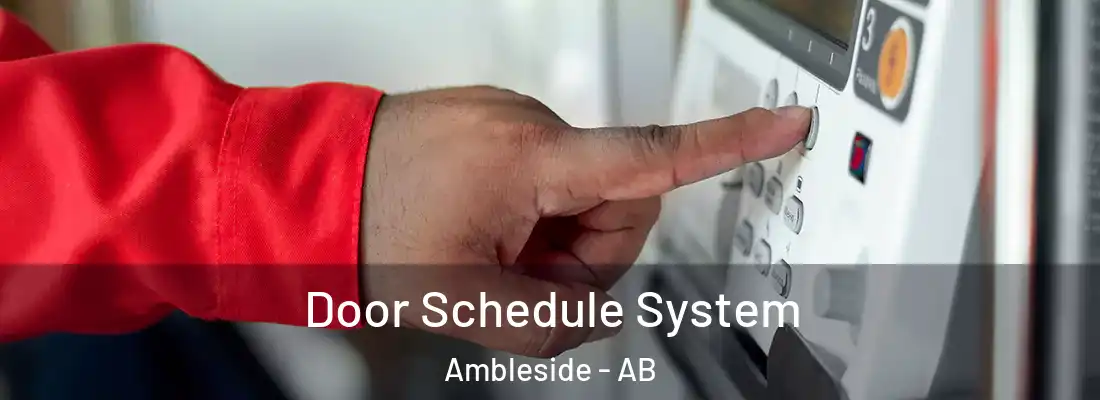 Door Schedule System Ambleside - AB