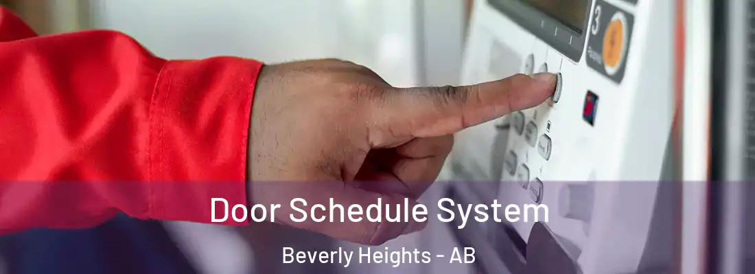  Door Schedule System Beverly Heights - AB