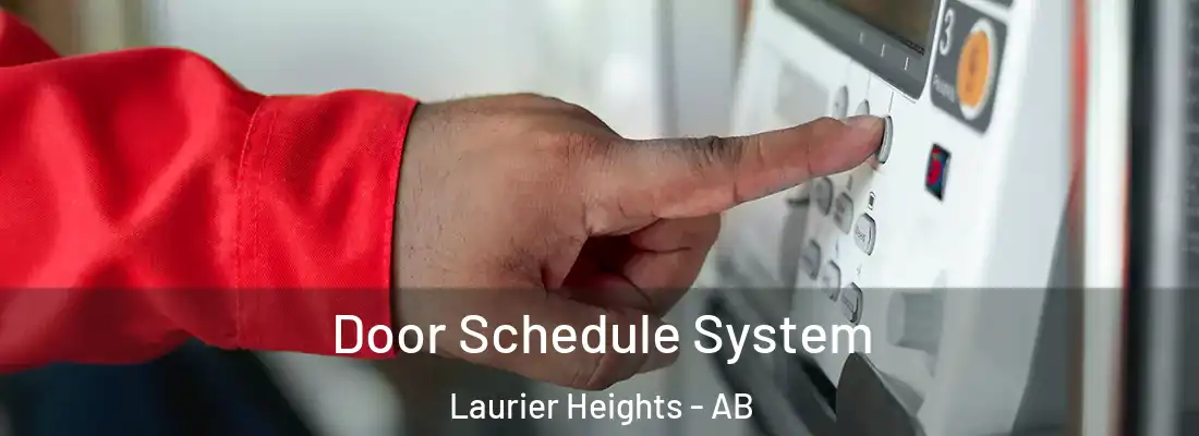  Door Schedule System Laurier Heights - AB
