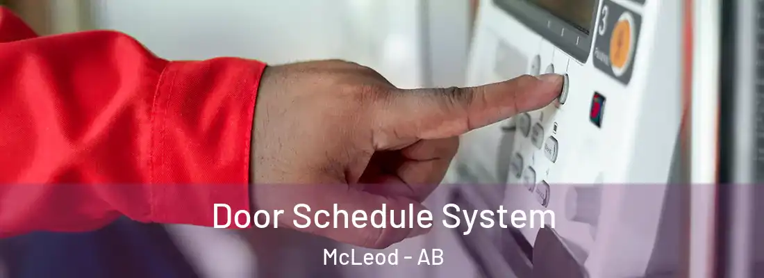  Door Schedule System McLeod - AB