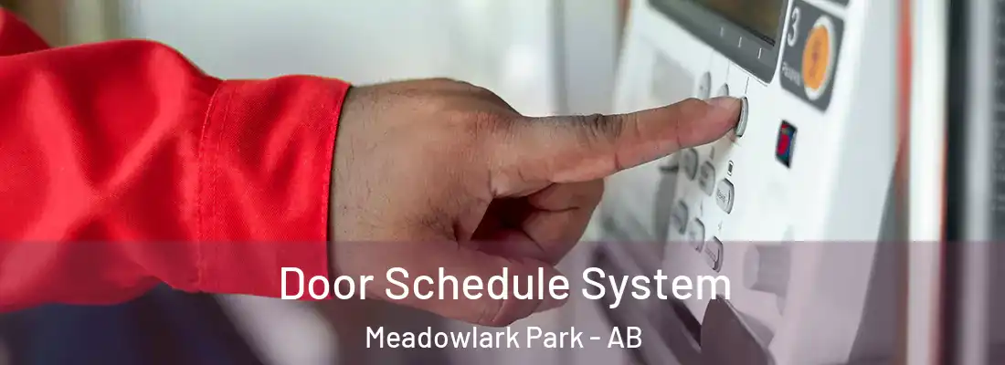  Door Schedule System Meadowlark Park - AB