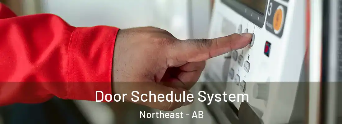  Door Schedule System Northeast - AB