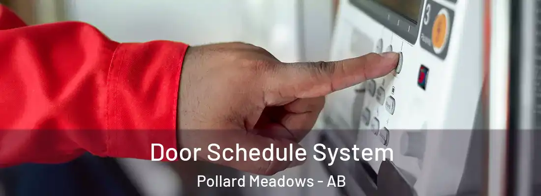  Door Schedule System Pollard Meadows - AB