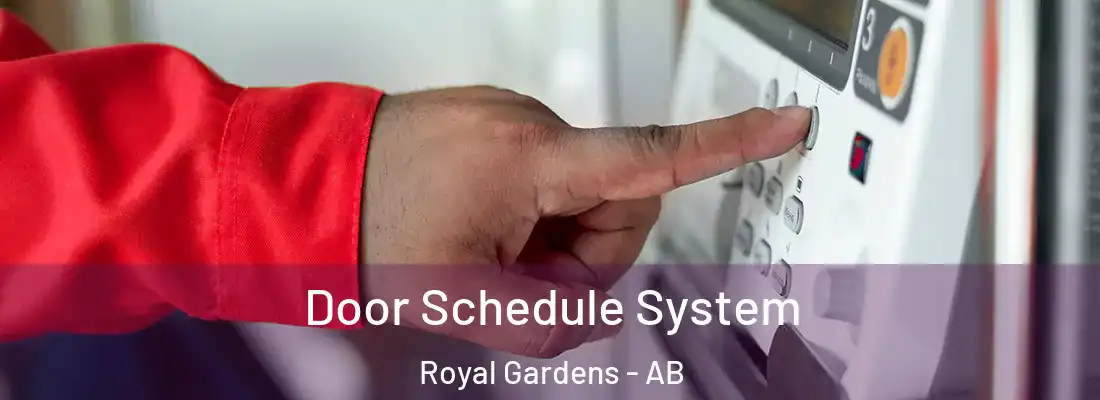  Door Schedule System Royal Gardens - AB