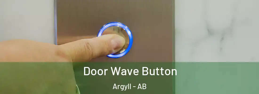  Door Wave Button Argyll - AB