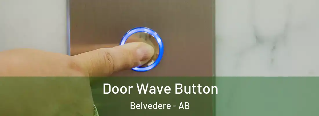  Door Wave Button Belvedere - AB
