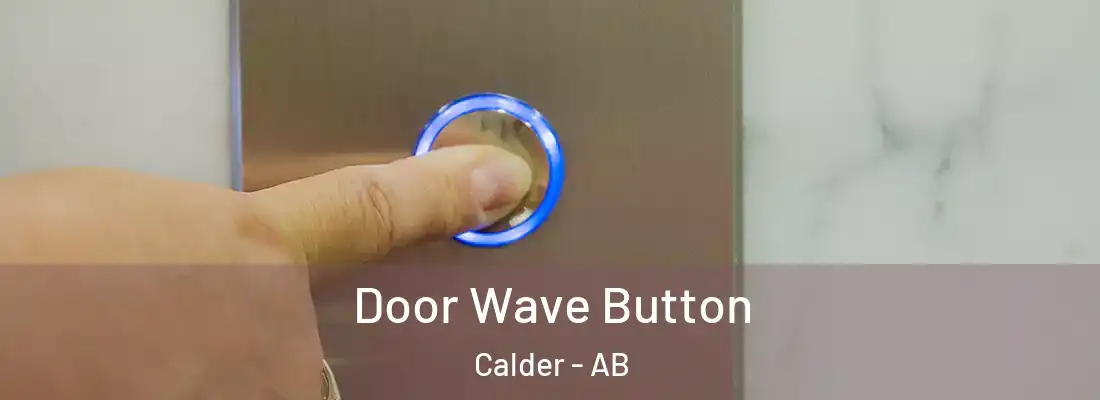  Door Wave Button Calder - AB