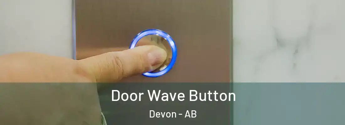  Door Wave Button Devon - AB