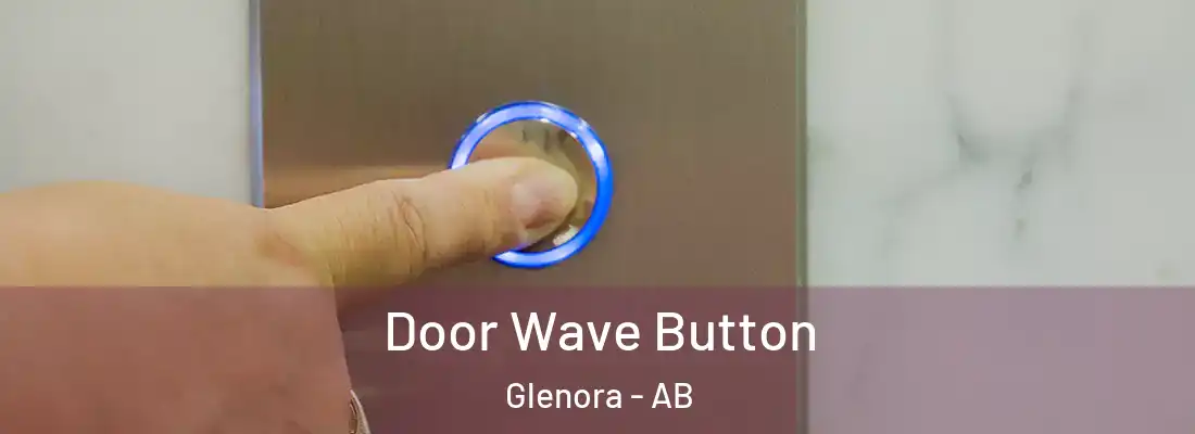  Door Wave Button Glenora - AB