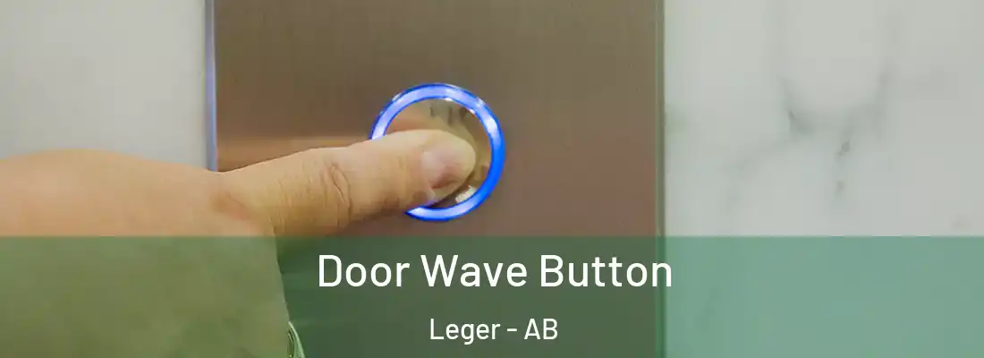  Door Wave Button Leger - AB