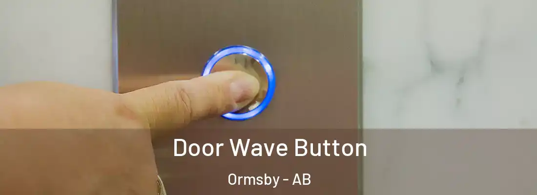  Door Wave Button Ormsby - AB