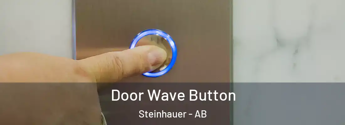  Door Wave Button Steinhauer - AB