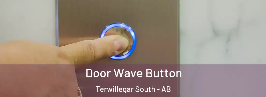  Door Wave Button Terwillegar South - AB