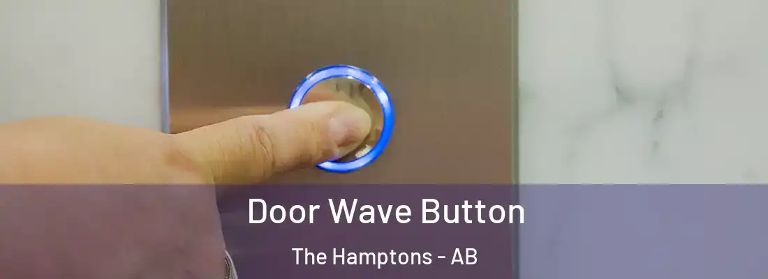  Door Wave Button The Hamptons - AB