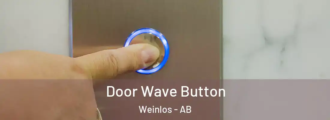  Door Wave Button Weinlos - AB