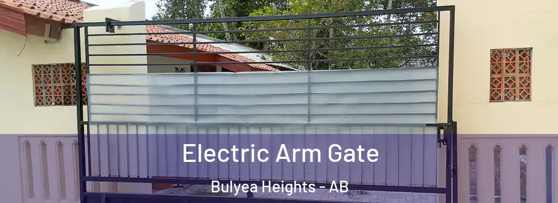  Electric Arm Gate Bulyea Heights - AB