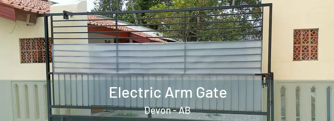  Electric Arm Gate Devon - AB