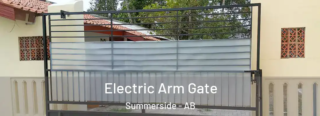  Electric Arm Gate Summerside - AB