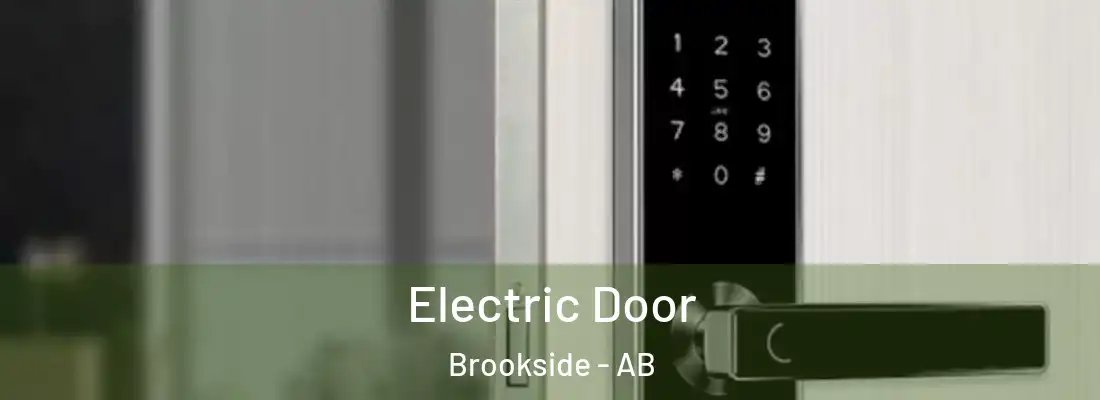  Electric Door Brookside - AB