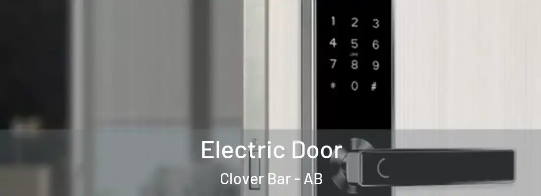  Electric Door Clover Bar - AB
