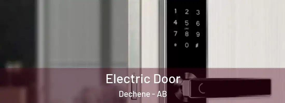  Electric Door Dechene - AB