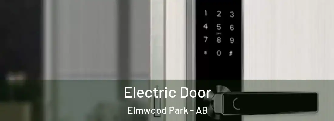  Electric Door Elmwood Park - AB