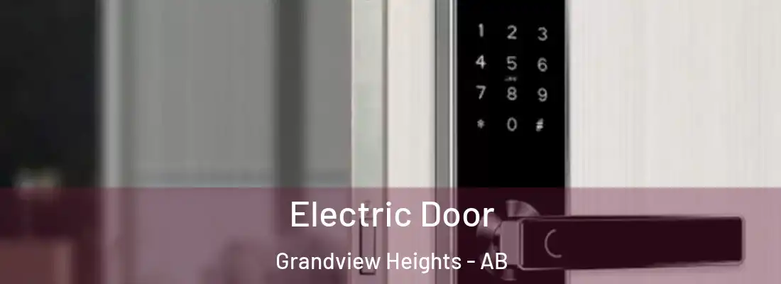  Electric Door Grandview Heights - AB