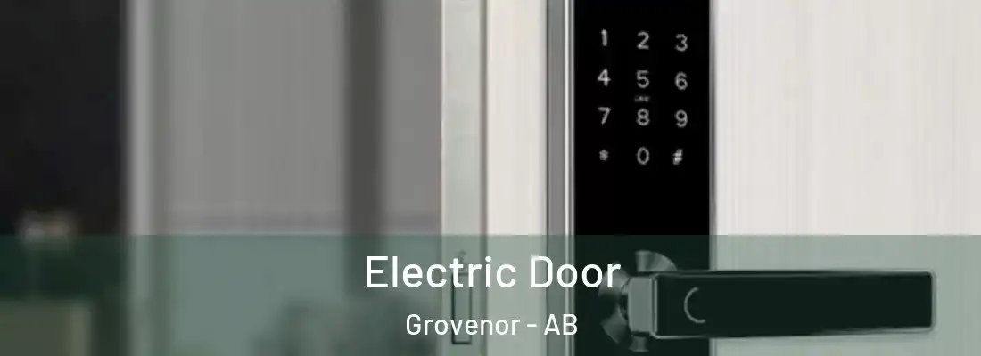  Electric Door Grovenor - AB