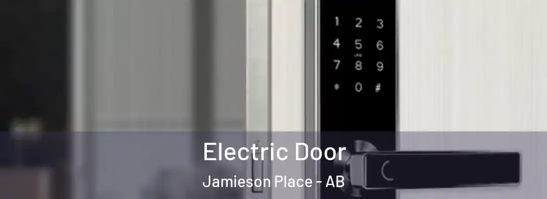  Electric Door Jamieson Place - AB
