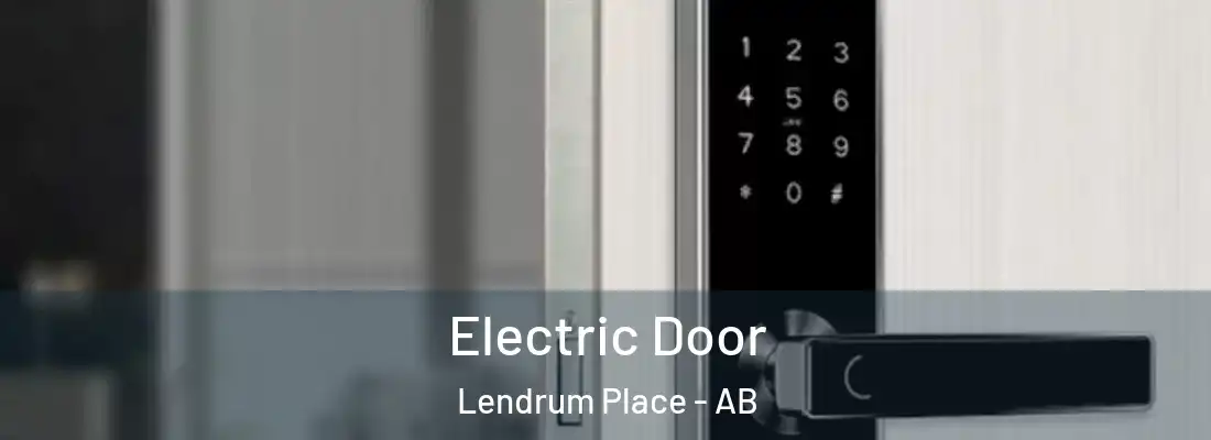  Electric Door Lendrum Place - AB