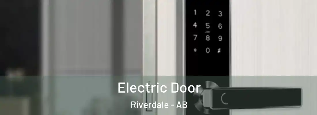 Electric Door Riverdale - AB