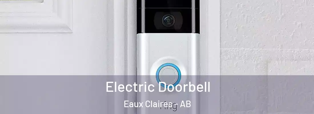  Electric Doorbell Eaux Claires - AB