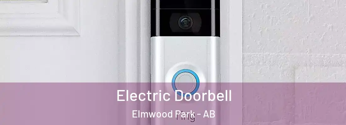  Electric Doorbell Elmwood Park - AB