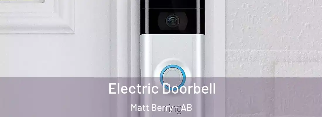  Electric Doorbell Matt Berry - AB