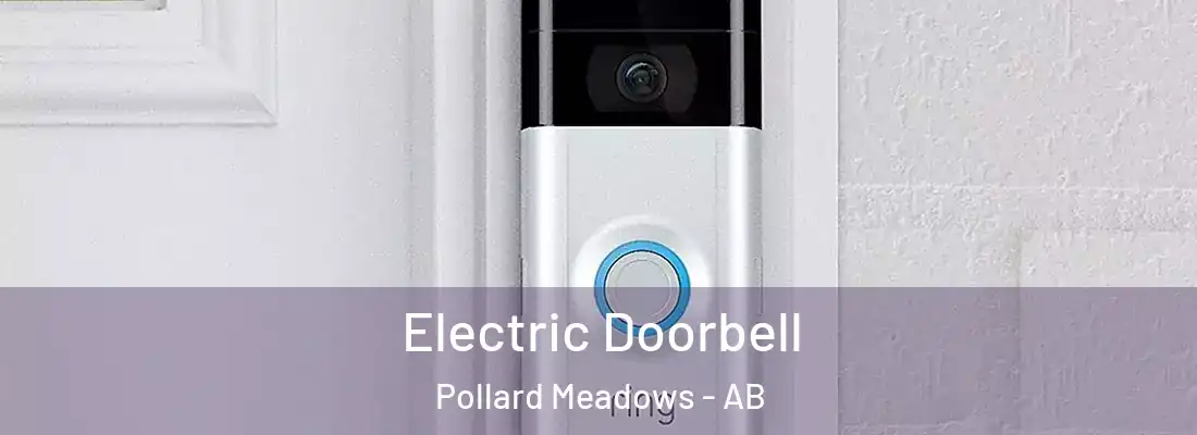  Electric Doorbell Pollard Meadows - AB