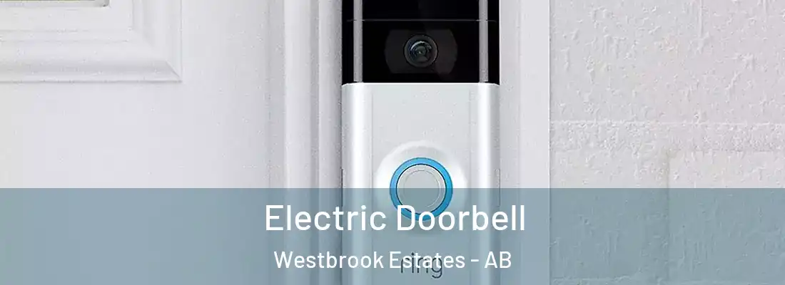  Electric Doorbell Westbrook Estates - AB