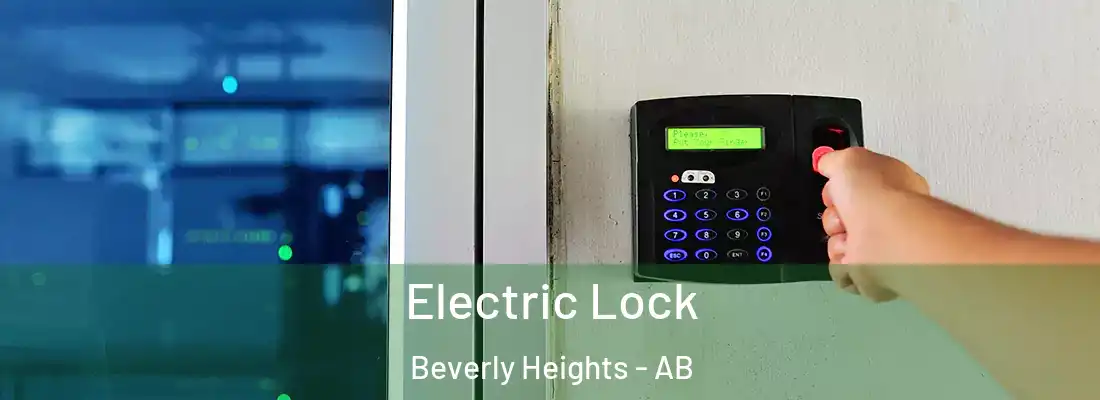  Electric Lock Beverly Heights - AB