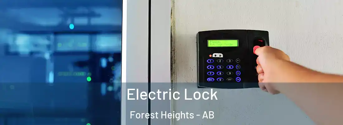  Electric Lock Forest Heights - AB