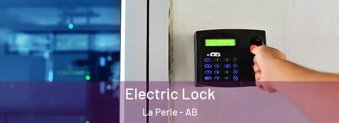  Electric Lock La Perle - AB